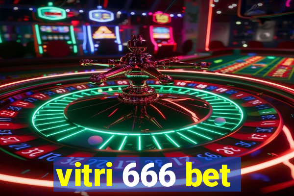 vitri 666 bet